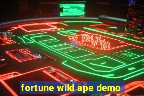 fortune wild ape demo